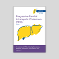 Progressive Familial Intrahepatic Cholestasis